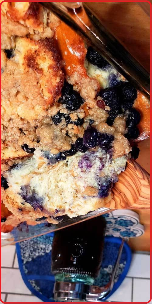 Easy Blueberry French Toast Casserole with Streusel Topping Full Receipe