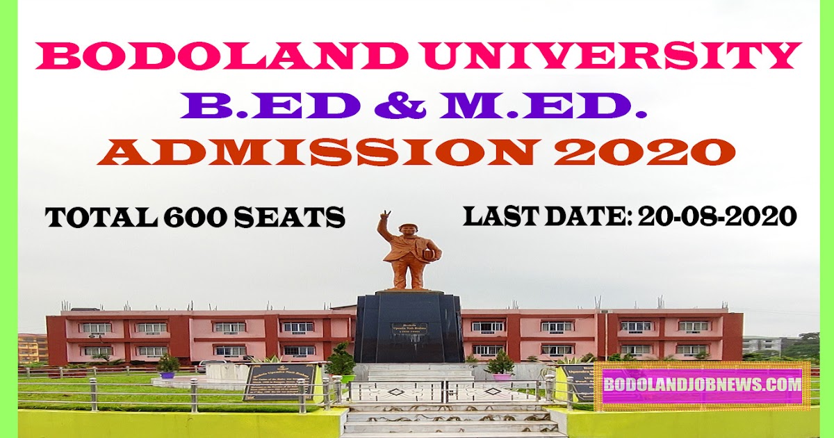 BODOLAND UNIVERSITY B.ED AND M.ED. ADMISSION 202021 APPLY ONLINE