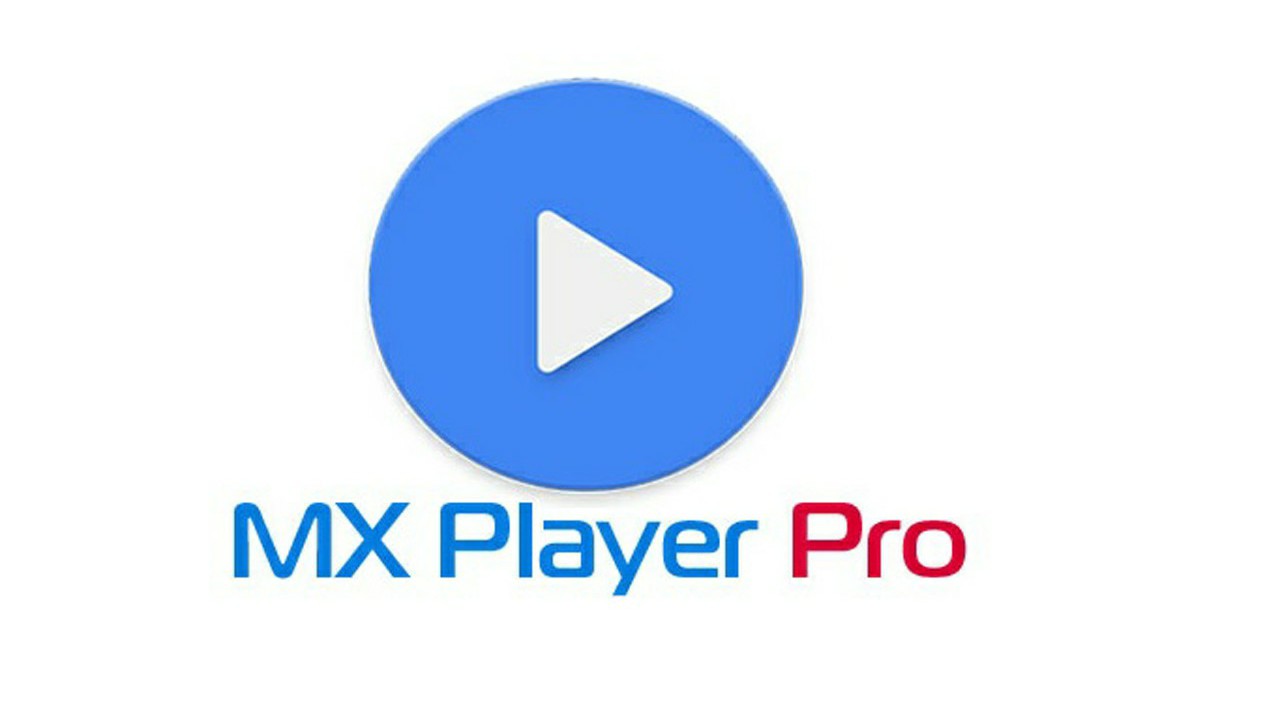 MX Player Pro 1.24.5 Apk