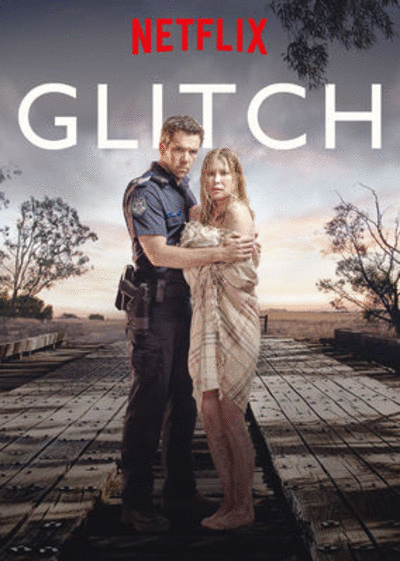 Glitch (2015) Temporada 1 NF WEB-DL 1080p Latino