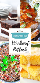 Weekend Potluck featured recipes include Ding Dong Cake, Spicy Ranch Packet Chicken, Rush Hour Supper, Spiffy Jiffy Cornbread, and so much more.