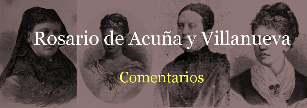 Rosario de Acuña y Villanueva  - Comentarios