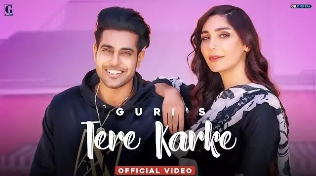 Tere Karke Lyrics - Guri Tere Karke Lyrics - Guri