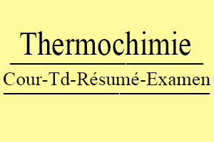 Thermochimie Cours Td Exercices Resumes Examens Pdf Cours