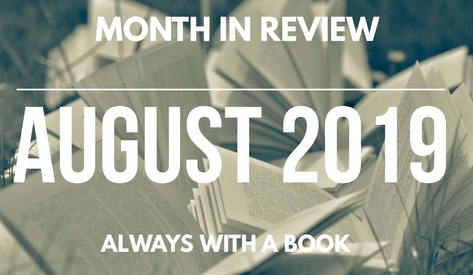 Month in Review: August 2019