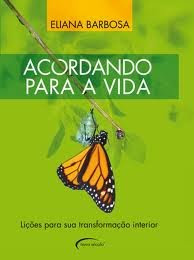 Um livro que transforma: ACORDANDO PARA A VIDA