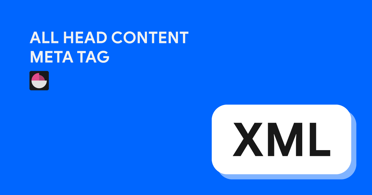 XML : All Head Content Meta Tag di Blogger
