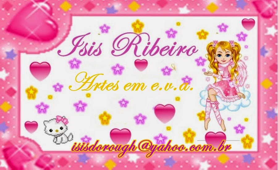Isis Ribeiro Artes em e.v.a.