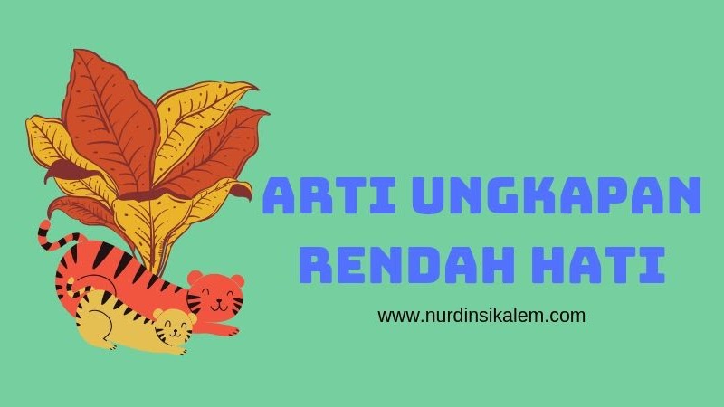 Lawan Kata Ungkapan Rendah Hati Adalah Cahunit Com