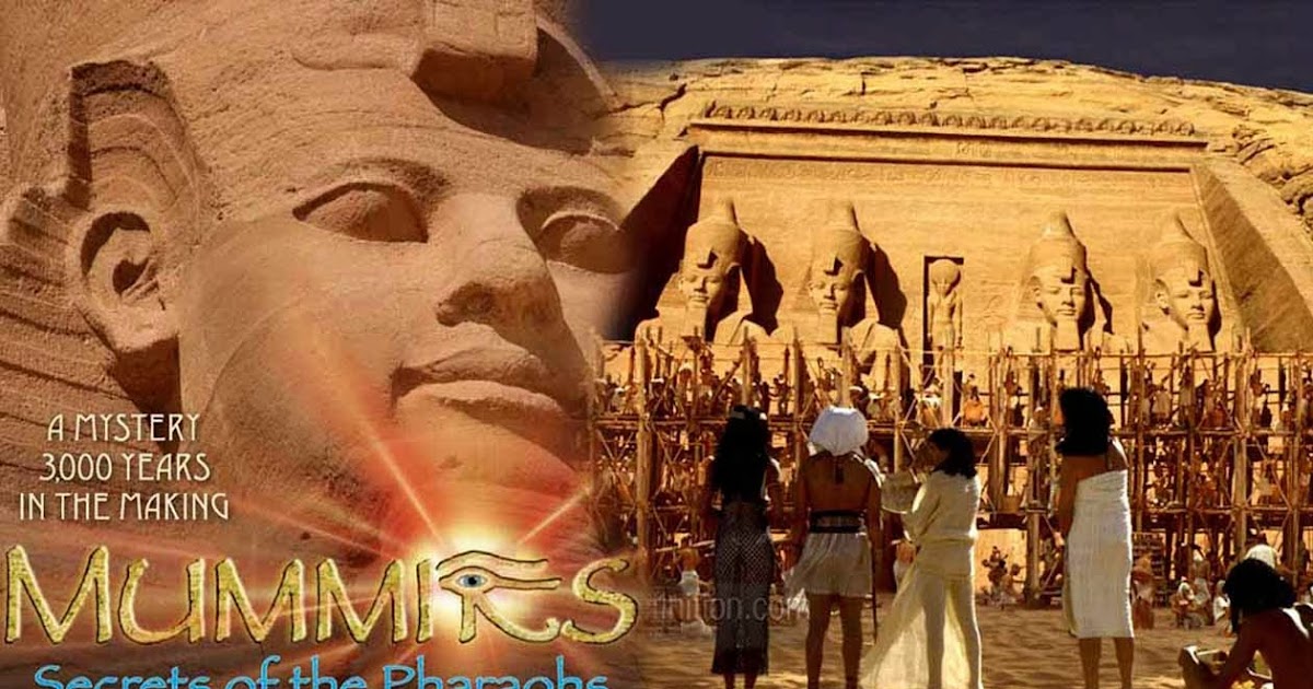 Mummies Secrets Of The Pharaohs 2007 Bí Mật Xác Uớp Pharaohs Ai Cập 2007 Download Films