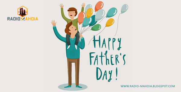 عيد الأباء العالمي , Fête des pères , Father's Day عيد الأباء العالمي , Fête des pères , Father's Day