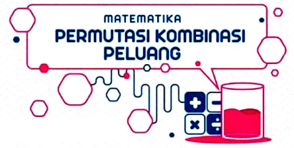 Rumus Permutasi Dan Kombinasi Beserta Pola Soal