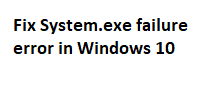 How to Fix System 32 Executable File Failure Error in Windows 10