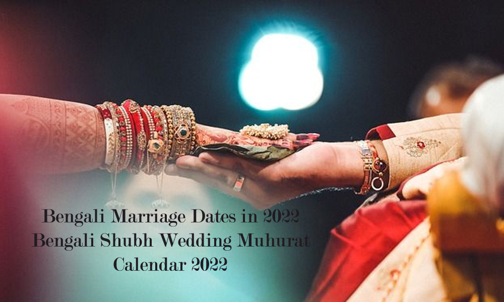 bengali-marriage-dates-in-2022-bengali-shubh-wedding-muhurat-calendar-2022