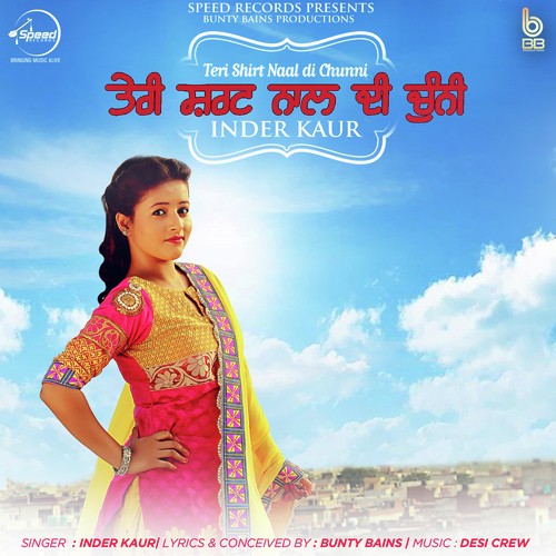 Teri Shirt Naal Di Chunni - Punjabi music album