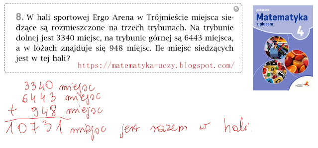 Zad. 7 i 8 str. 92 "Matematyka z plusem 4" Dodawanie pisemne w zadaniach z treścią