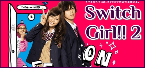 It S Drama Time [japanese Drama] Switch Girl 2