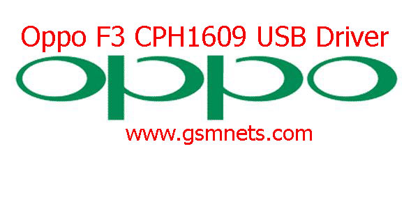 Oppo F3 CPH1609 USB Driver Download