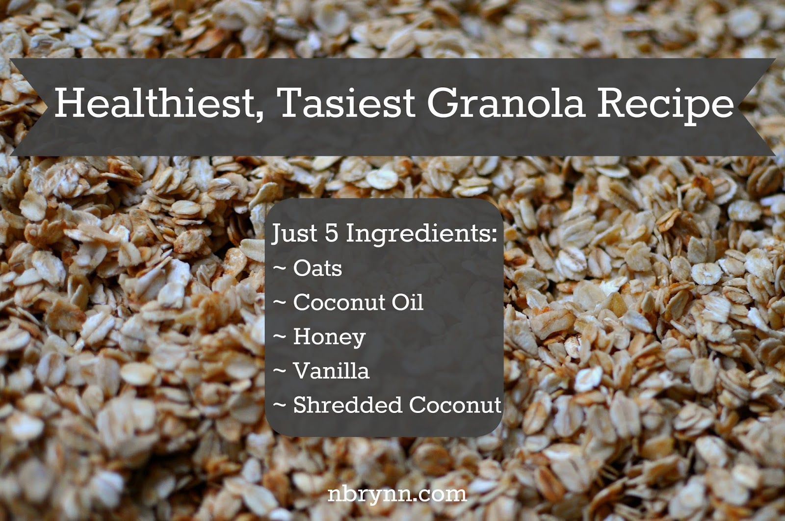 NBrynn Coconut Granola Five Ingredients