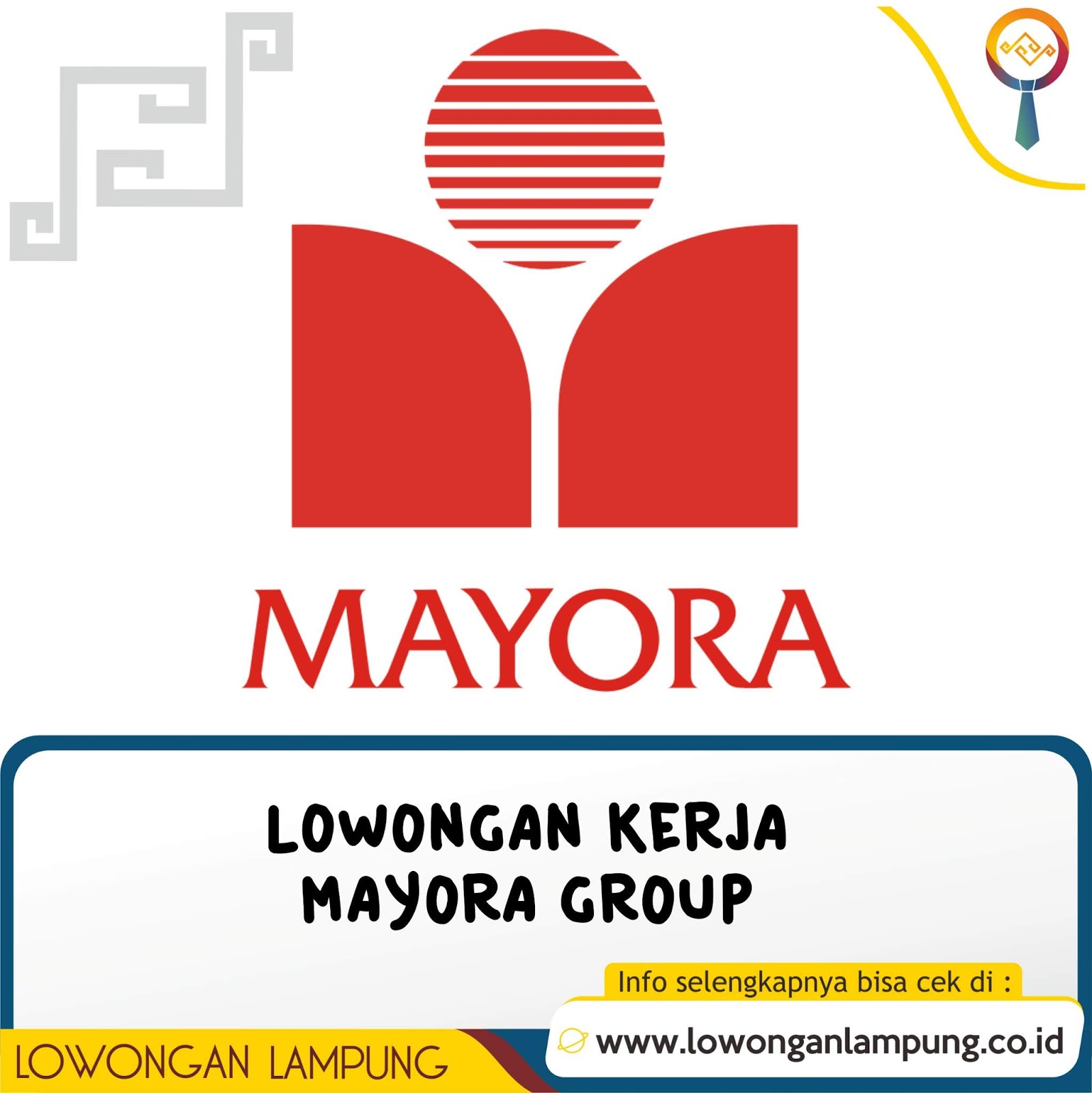 Lowongan Kerja Mayora Group | Lowongan Lampung