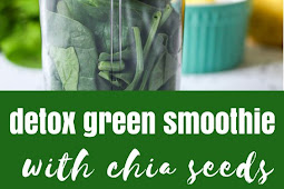 Detox Green Smoothie with Chia Seeds