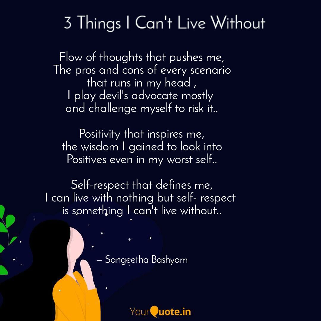 Wo(a)ndering thoughts!!! Three things I can't live without..