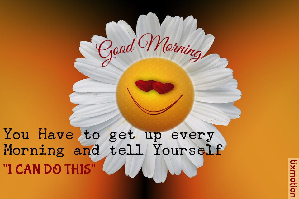 [Good Morning]["I CAN DO THIS"] – tixmotion Jocks