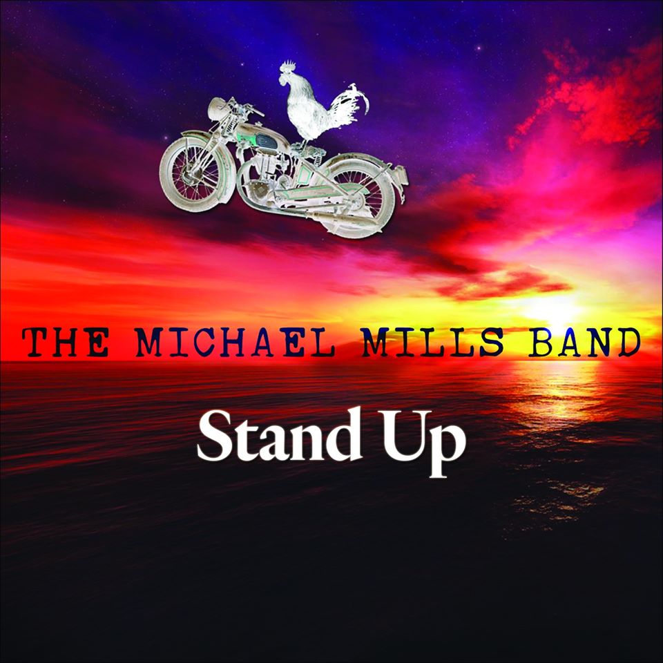 Real Music Reviews In Real Time Michael Mills Band Stand Up (Album