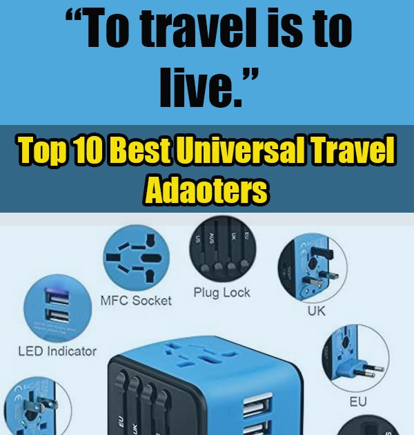Top 10 Best Universal Travel Adapters World Travel Globe