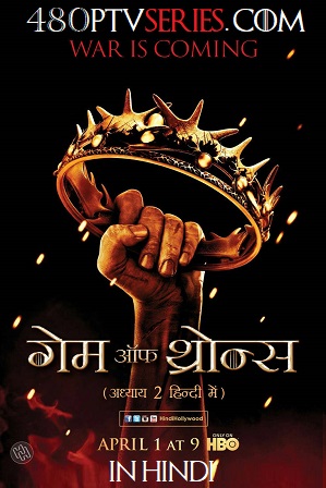 Game of Thrones Season 2 Full Hindi Dual Audio Direct Download