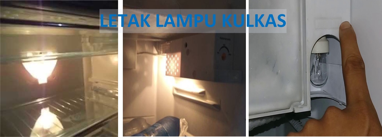 Fungsi Dan Cara Ganti Lampu Kulkas Tptumetro