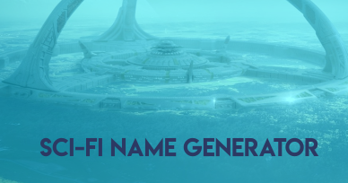 Sci-Fi Name Generator - Carissa Taylor