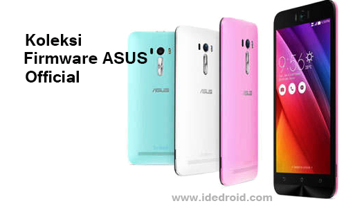Kandank Tools Firmware Cara Flash Asus Zenfone Go X013d Zb551kl Tested Sukses 100 Firmware Free Tanpa Password