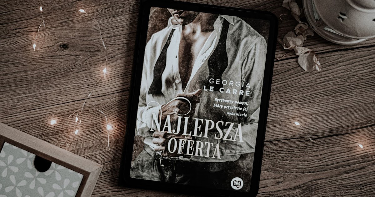 Le Carre ,,Najlepsza oferta" (recenzja) Mój Świat Literatury