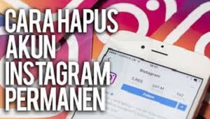 Cara Menghapus Akun Instagram Secara Permanen Dan Sementara