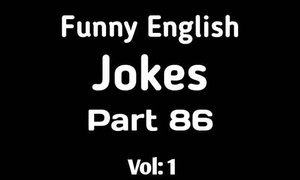 English Jokes - Part 86: CoverImage