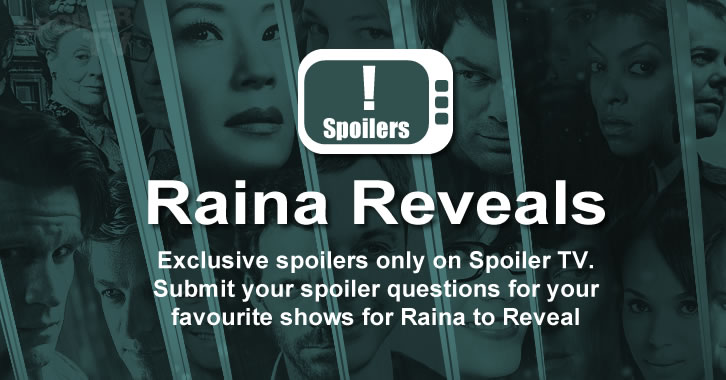 Raina Reveals: Exclusive Spoilers and Teasers - Pilot Edition