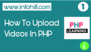 PHP: How to upload and display video in php - InfoHifi