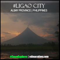 #LIGAO CITY * ALBAY * PHILIPPINES