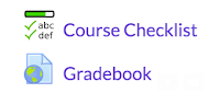 a picture of the links to the course checklist and the gradebook