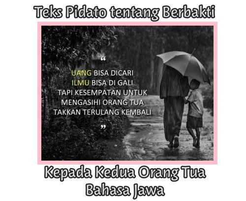 Teks Pidato tentang Berbakti Kepada Kedua Orang Tua Bahasa