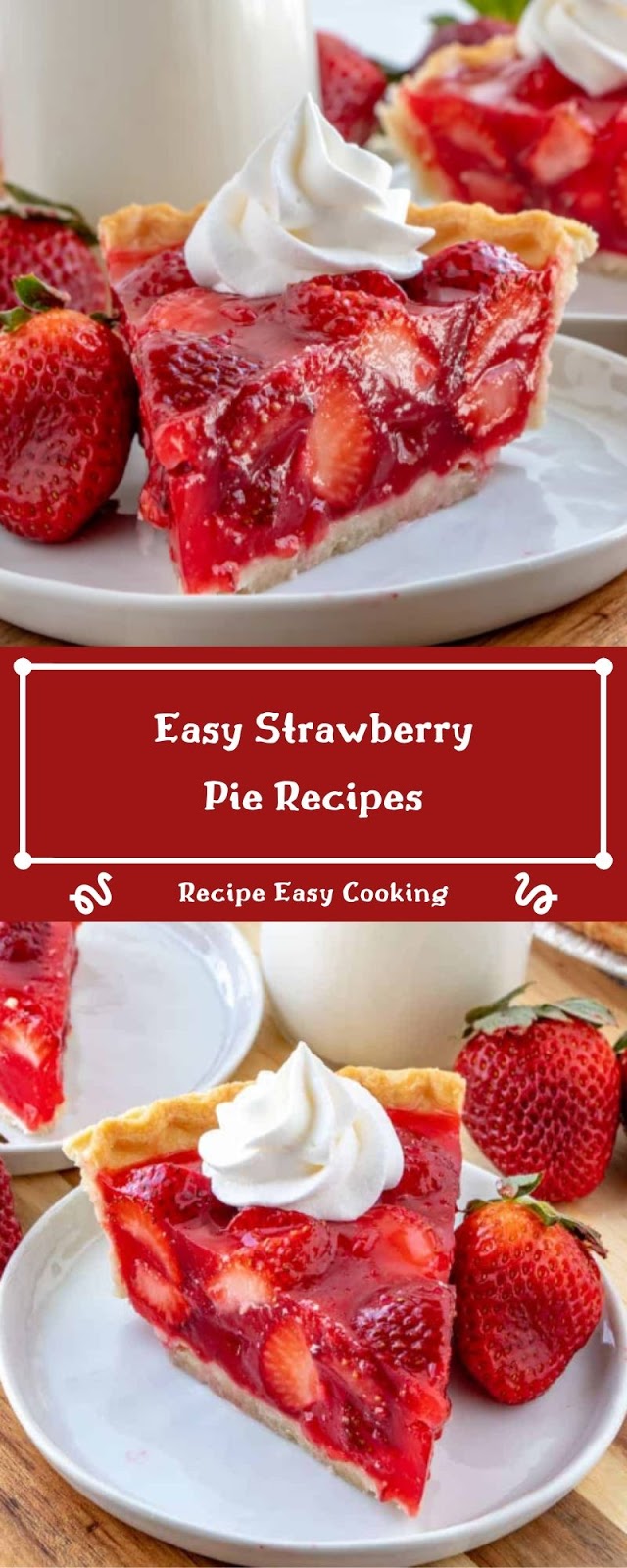 Easy Strawberry Pie Recipes