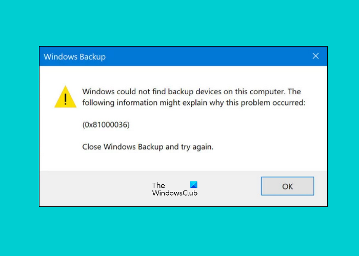 Erreur 0x81000036 Windows ne trouve pas de sauvegarde