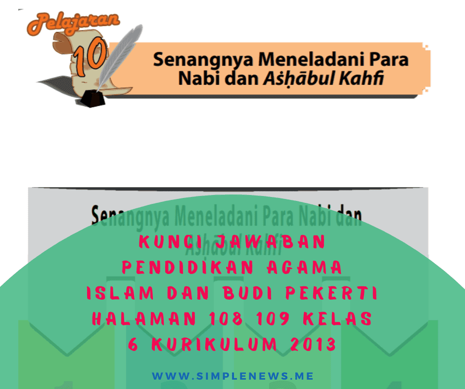 Lengkap Kunci Jawaban Halaman 108 109 Pendidikan Agama Islam Dan Budi Pekerti Kelas 6 Kurikulum 2013 Simple News Kunci Jawaban Lengkap Terbaru