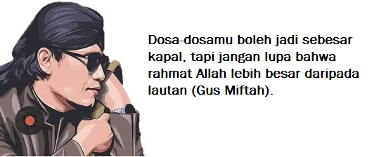 Kata Kata Mutiara Gus Miftah Yang Menggugah Jiwa Jurnal Edukasia