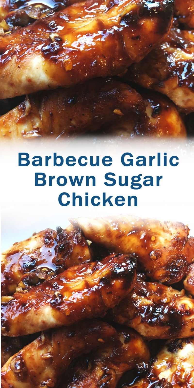 Barbecue Garlic Brown Sugar Chicken