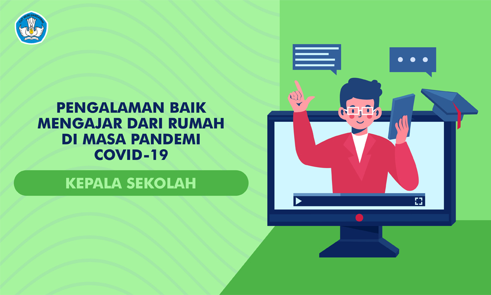 Buku Best Practice Pengalaman Baik Kepala Sekolah Mengajar Dari Rumah Masa Pandemi Covid 19 Datadikdasmen