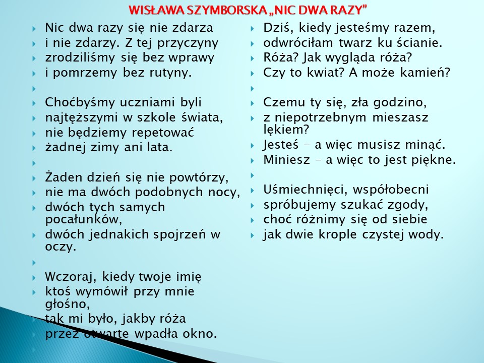 Napisz Opowiadanie Zatytułowane Nic Dwa Razy Się Nie Zdarza I Nie Zdarzy MÓJ SPOSÓB NAUKI W CZASIE KWARANTANNY: język polski klasy III