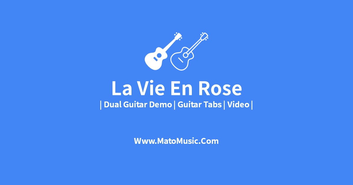 La Vie En Rose Acoustic Guitar Tabs For Beginner Video Tabs