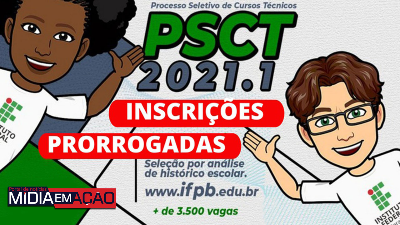 IFPB prorroga prazo de inscrições do PSCT 2021